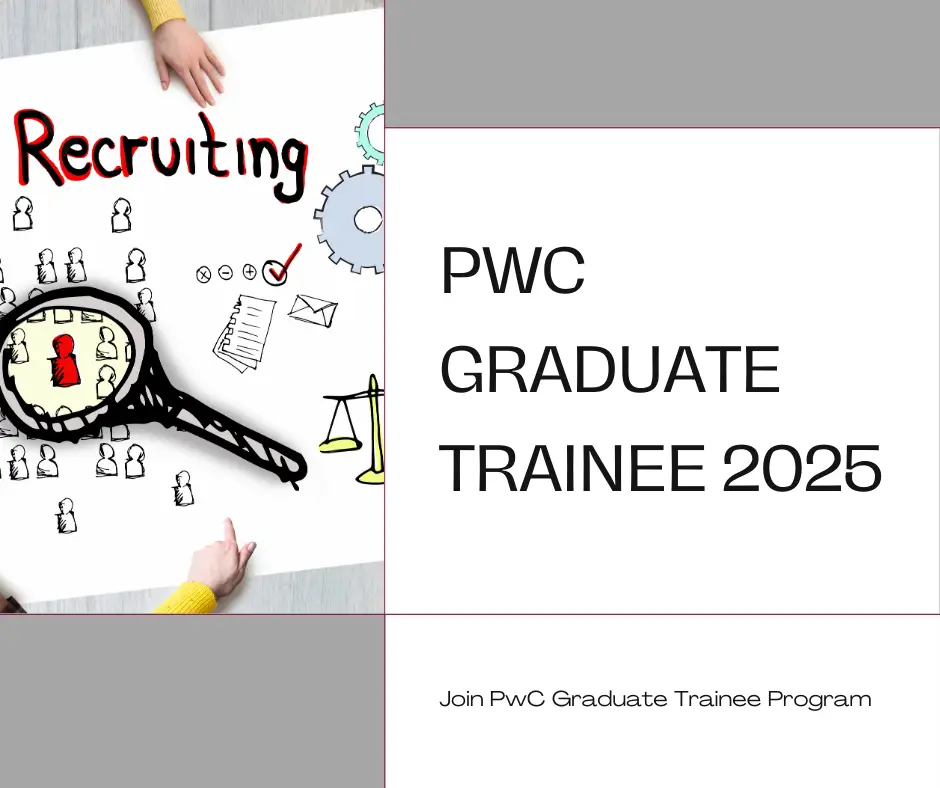 PwC Graduate Trainee 2025 Nigeria: How to Apply, Requirements, and Benefits